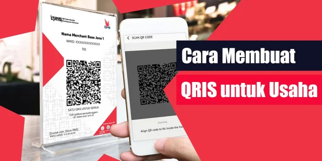 Cara Membuat QRIS untuk Usaha | LintasWarganet.com